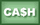 Cash